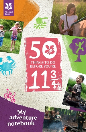 National Trust 50 Things to do before you're 11.jpg